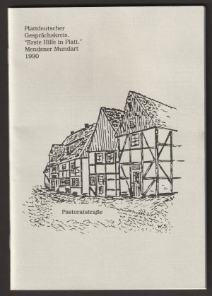 gebrauchtes Buch – Walter Schirp – Plattdeutscher Gesprächskreis. Erste Hilfe in Platt. Mendener Mundart