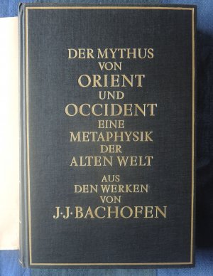 Der Mythus von Orient und Occident