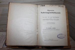 ALLGEMEINE NAHRUNGSMITTELKUNDE, Ein Hand-, Lehr- und Nachschlagebuch, Erstauflage