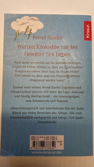 Warum Krokodile nur bei Gewitter Sex haben ... und weitere neue Rätsel des Alltags