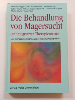 Die Behandlung von Magersucht - ein integrativer Therapieansatz