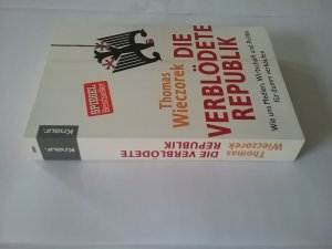 gebrauchtes Buch – Thomas Wieczorek – DIE  VERBLÖDETE  REPUBLIK