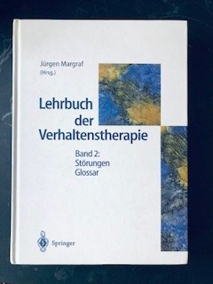 Lehrbuch der Verhaltenstherapie.Band 2: Störungen