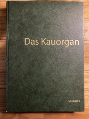 Das Kauorgan - Funktionen und Dysfunktionen