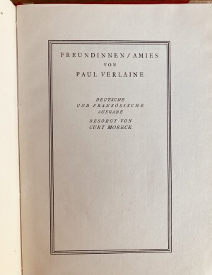 Freundinnen/Amies. Nr. 171 von 500 Expl., Dt. und Franz. Ausgabe besorgt von Curt Moreck