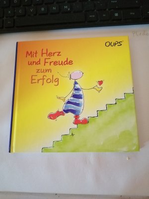 OUPS,- Mit Herz und Freude zum Erfolg - Oups Buch