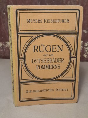 Rügen und die Ostseebäder Pommerns (= Meyers Reisebücher