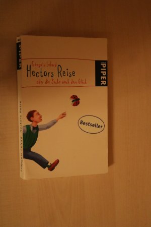 gebrauchtes Buch – François Lelord – Hectors Reise oder die Suche nach dem Glück