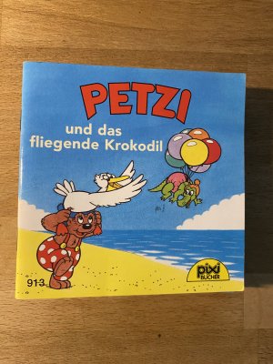 gebrauchtes Buch – Carla Hansen – Petzi und das fliegende Krokodil - Pixi Nr. 913