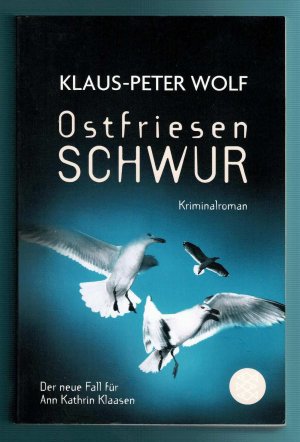 gebrauchtes Buch – Klaus-Peter Wolf – Ostfriesenschwur