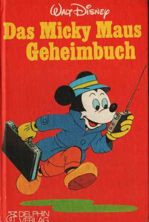 Das Micky-Maus-Geheimbuch