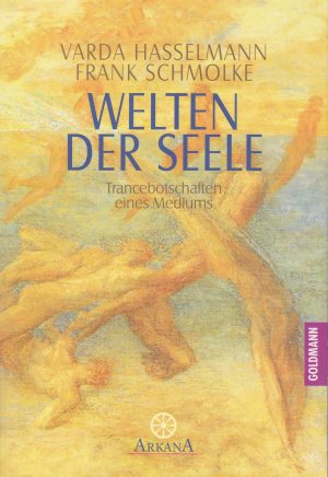 gebrauchtes Buch – Hasselmann, Varda; Schmolke – Welten der Seele - Trancebotschaften eines Mediums