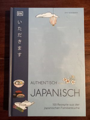 gebrauchtes Buch – Aya Nishimura – Authentisch japanisch - 100 Rezepte aus der japanischen Familienküche