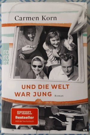 gebrauchtes Buch – Carmen Korn – Und die Welt war jung