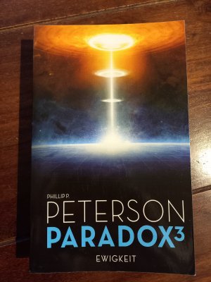 gebrauchtes Buch – Peterson, Phillip P – Paradox 3 - Ewigkeit