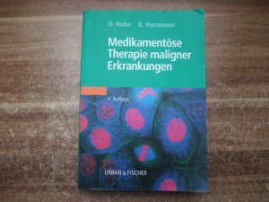 Medikamentöse Therapie maligner Erkrankungen