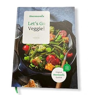 Let`s Go Veggie! ! Original Vorwerk Thermomix Buch TM5 TM6 Kochbuch