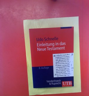 gebrauchtes Buch – Udo Schnelle – Einleitung in das Neue Testament. 8.Auflage