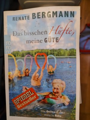 gebrauchtes Buch – Renate Bergmann – Das bisschen Hüfte, meine Güte - Die Online-Omi muss in Reha