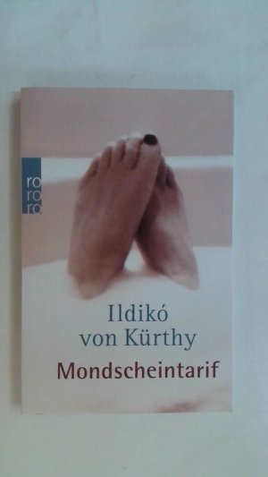 gebrauchtes Buch – Kürthy, Ildikó von – MONDSCHEINTARIF. ROMAN.