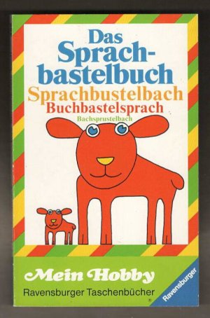 Das Sprachbastelbuch