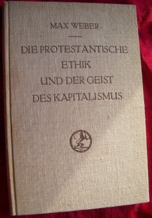 Die Protestantische Ethik und der Geist des Kapitalismus