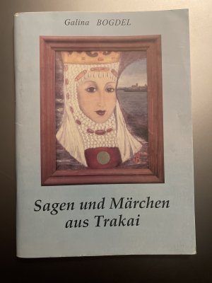 Sagen und Märchen aus Trakai