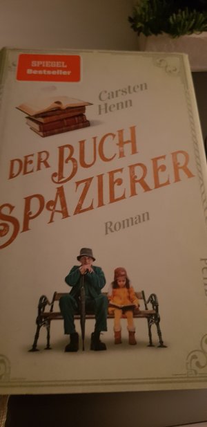 gebrauchtes Buch – Carsten Henn – Der Buchspazierer - Roman