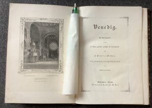 Venedig. 24 Ansichten nach der Natur gezeichnet, gestochen und herausgegeben von J. Poppel und M. Kurz. Mit geschichtlichem und beschreibendem Texte von […]