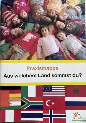 Praxismappe – Aus welchem Land kommst du?