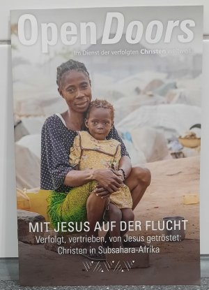 gebrauchtes Buch – Open Doors Deutschland e – Mit Jesus auf der Flucht : Verfolgt, vertrieben, von Jesus getröstet: Christen in Subsahara-Afrika