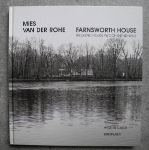 Mies van der Rohe Farnsworth House