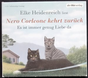 gebrauchtes Hörbuch – Elke Heidenreich – Nero Corleone kehrt zurück - Es ist immer genug Liebe da