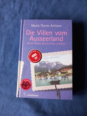 gebrauchtes Buch – Marie-Theres Arnbom – Die Villen vom Ausseerland - Wenn Häuser Geschichten erzählen