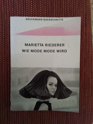 antiquarisches Buch – Marietta Riederer – Wie Mode Mode wird