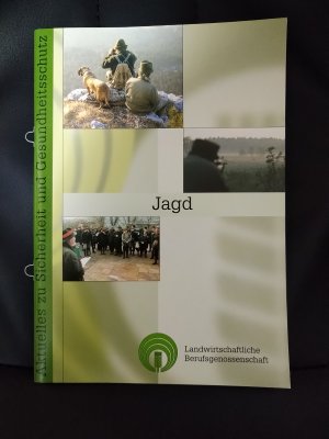 gebrauchtes Buch – Landwirtschaftliche Berufsgenossenschaft – Jagd, Waldarbeit, Sichere Hochsitzkonstruktion