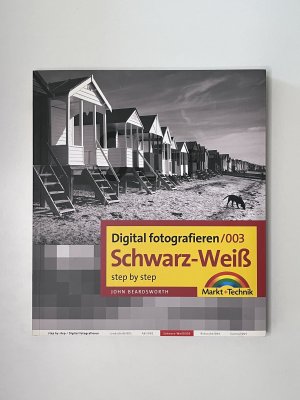 gebrauchtes Buch – John Beardsworth – Digital fotografieren 003/Schwarz-Weiß step by step