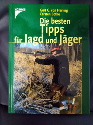 Die besten Tipps für Jagd und Jäger