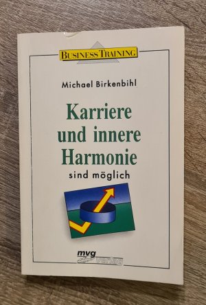 Karriere und innere Harmonie sind möglich