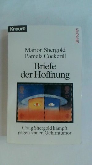 gebrauchtes Buch – Pamela Cockerill – BRIEFE DER HOFFNUNG: CRAIG SHERGOLD KÄMPFT GEGEN SEINEN GEHIRNTUMOR.