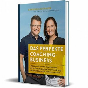 gebrauchtes Buch – Christian Mugrauer – Das perfekte Coaching-Business