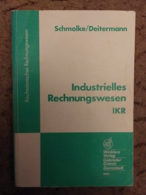 gebrauchtes Buch – Deitermann, Manfred; Schmolke – Industrielles Rechnungswesen: IKR