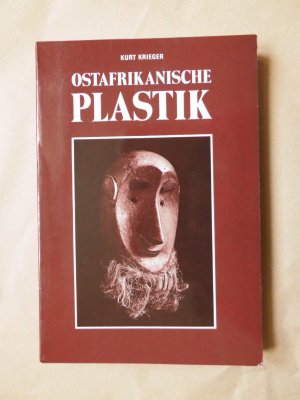 Ostafrikanische Plastik (Veröffentlichungen des Museums für Völkerkunde Berlin Neue Folge 50 - Abteilung: Afrika)