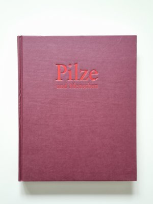 Pilze und Menschen - Gebrauch, Wirkung und Bedeutung der Pilze in der Kultur (2010, Zustand akzeptabel)