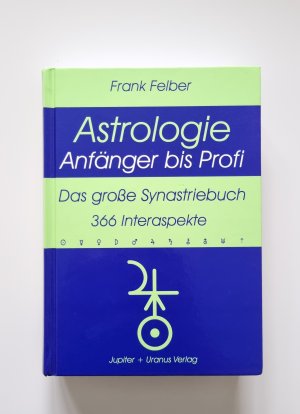 Das grosse Synastriebuch - 366 Interaspekte (2007, Zustand sehr gut)