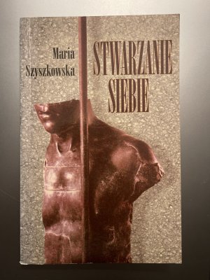 Stwarzanie Siebie