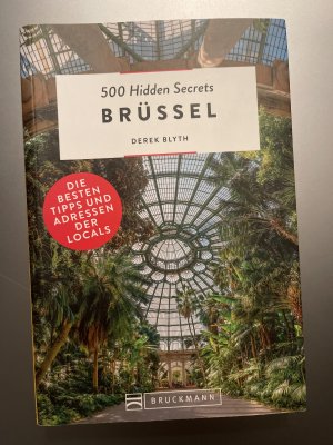 500 Hidden Secrets Brüssel - Die besten Tipps und Adressen der Locals