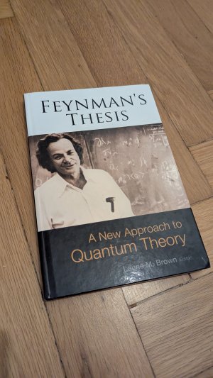 Feynman's Thesis. A new Approach to Quantum Theory