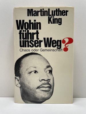 antiquarisches Buch – Martin Luther King – Wohin führt unser Weg?