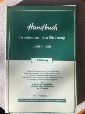 Handbuch der naturräumlichen Gliederung Deutschlands. 7. Lieferung (von 9).